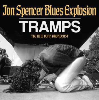 Album The Jon Spencer Blues Explosion: Tramps