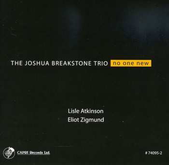 Album Joshua Breakstone Trio: No One New