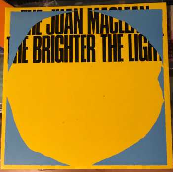 2LP The Juan MacLean: The Brighter The Light