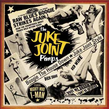 CD The Juke Joint Pimps: Boogie The House Down - Juke Joint Style