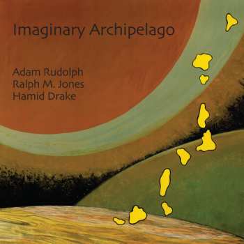 Album Adam Rudolph: Imaginary Archipelago