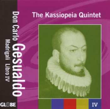 Album Carlo Gesualdo: Madrigali Libro IV