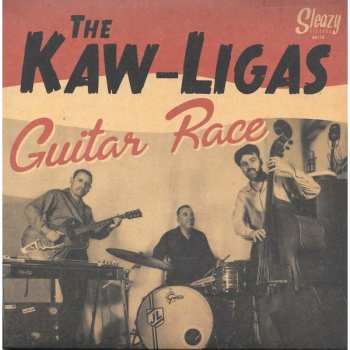 SP The Kaw-Ligas: Guitar Race