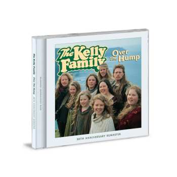CD The Kelly Family: Over The Hump
