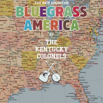 Album The Kentucky Colonels: New Sounds Of Bluegrass America