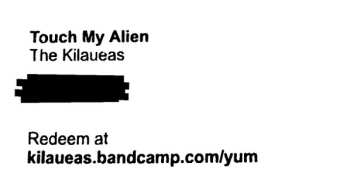 LP Kilaueas: Touch My Alien LTD
