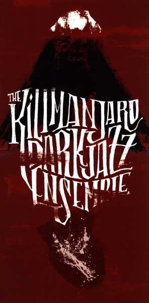 2LP The Kilimanjaro Darkjazz Ensemble: The Kilimanjaro Darkjazz Ensemble LTD | CLR