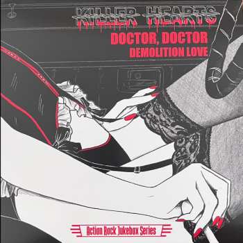 Album The Killer Hearts: Doctor Doctor/Demolition Love