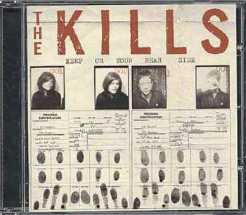 CD The Kills: Keep On Your Mean Side
