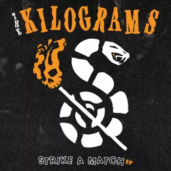 The Kilograms: Strike A Match EP