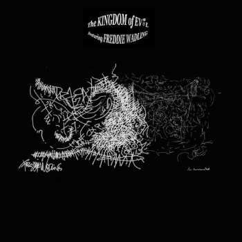 LP The Kingdom Of Evol: The Kingdom Of Evol Featuring Freddie Wadling