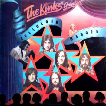 Album The Kinks: Celluloid Heroes - The Kinks' Greatest