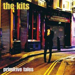 LP The Kits: Primitive Tales