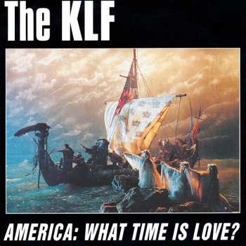 SP The KLF: America: What Time Is Love?
