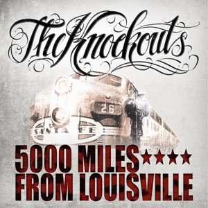 LP The Knockouts: 5000 Miles From Louisville CLR