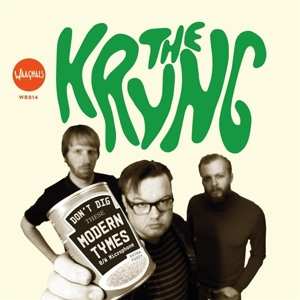 SP The Kryng: 7-don't Dig These Modern Times
