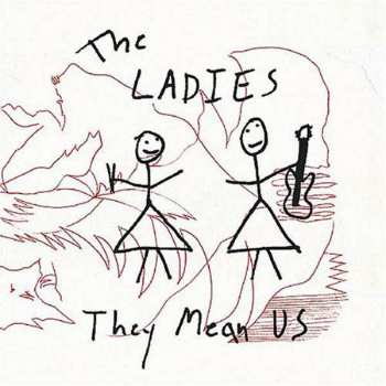 LP The Ladies: They Mean Us