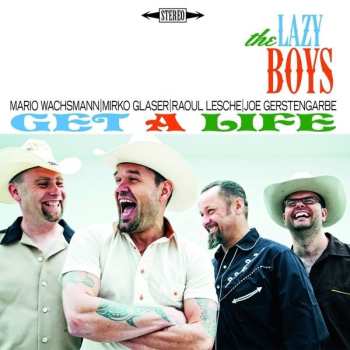 Album Lazy Boys: Get A Life