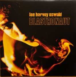 LP The Lee Harvey Oswald Band: Blastronaut