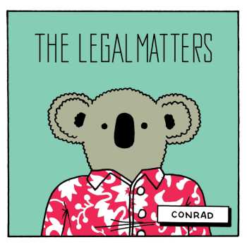 Album The Legal Matters: Conrad