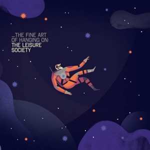 Album The Leisure Society: The Fine Art Of Hanging On