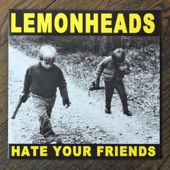 LP The Lemonheads: Hate Your Friends CLR | LTD