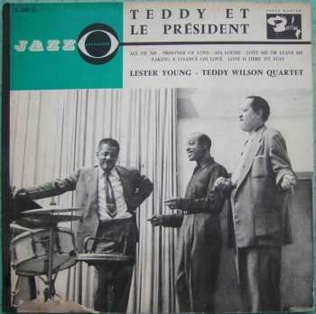 LP The Lester Young-Teddy Wilson Quartet: Teddy Et Le President