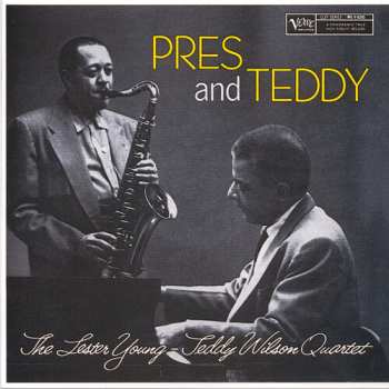 CD The Lester Young-Teddy Wilson Quartet: Pres And Teddy