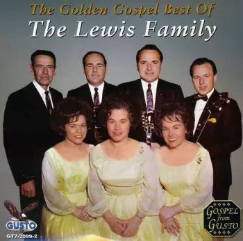 The Golden Gospel Best Of The Lewis Family