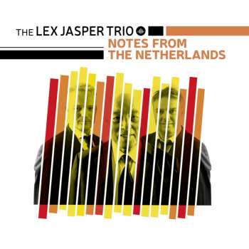CD Lex Jasper Trio: Notes From The Netherlands