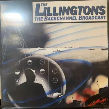 The Lillingtons: The Backchannel Broadcast