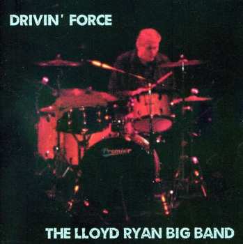 Album The Lloyd Ryan Big Band: Drivin' Force