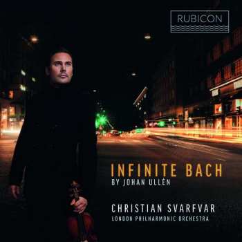 CD Johann Sebastian Bach: Infinite Bach By Johan Ullén