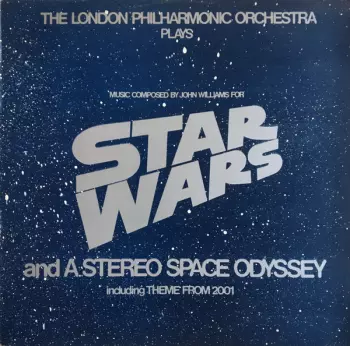 Star Wars / A Stereo Space Odyssey
