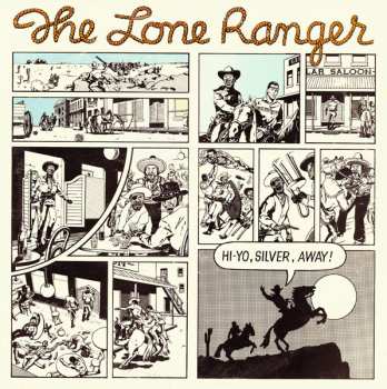 Album Lone Ranger: Hi-Yo, Silver, Away!