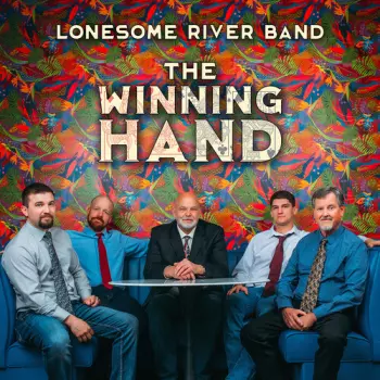 The Lonesome River Band: Winning Hand