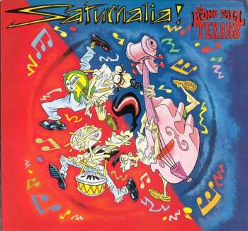 Album Long Tall Texans: Saturnalia!