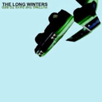 CD The Long Winters: Putting The Days To Bed