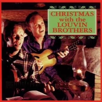 The Louvin Brothers: Christmas With The Louvin Brothers