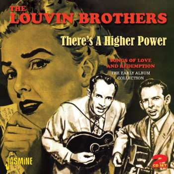 2CD The Louvin Brothers: There's A Higher Power - Songs Of Love And Redemption
