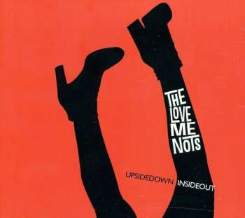 Album The Love Me Nots: Upsidedown Insideout