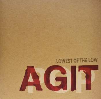 CD The Lowest Of The Low: AGITPOP