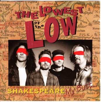 Album The Lowest Of The Low: Shakespeare My Butt...