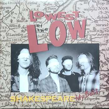 2LP The Lowest Of The Low: Shakespeare My Butt