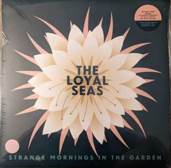 LP The Loyal Seas: Strange Mornings In The Garden CLR | LTD