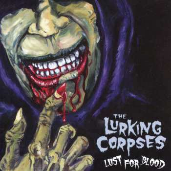 CD The Lurking Corpses: Lust For Blood