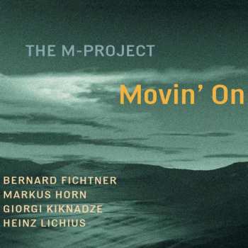 CD The M-Project: Movin' On