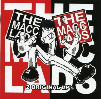 The Macc Lads: Beer & Sex & Chips N Gravy / Bitter, Fit Crack