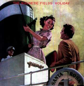 Album The Magnetic Fields: Holiday