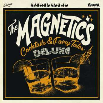 CD The Magnetics: Cocktails & Fairy Tales Deluxe